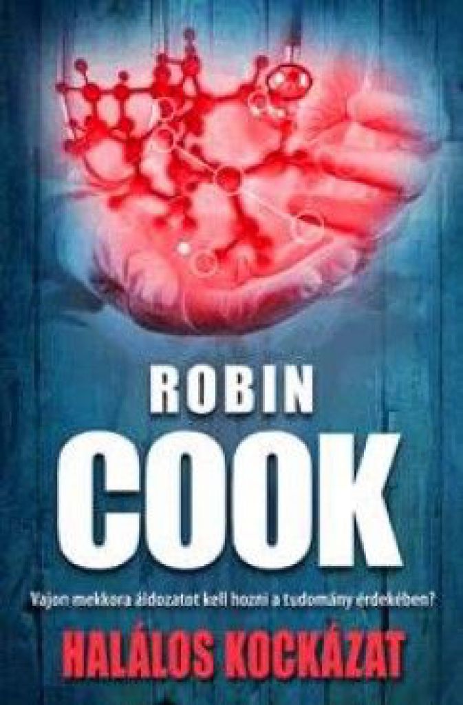 Robin Cook - Halálos kockázat