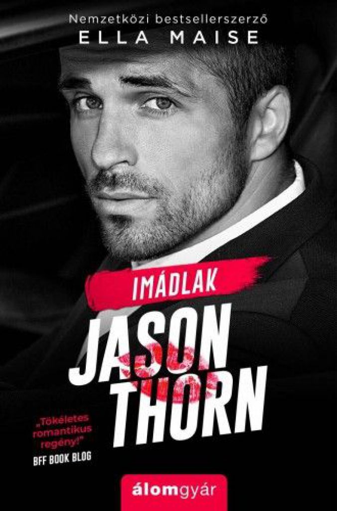 Imádlak, Jason Thorn