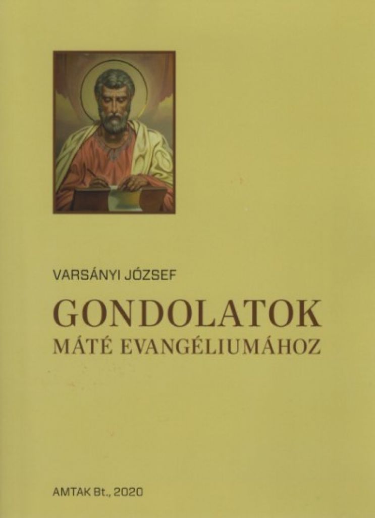 Varsányi József - Gondolatok Máté evangéliumához