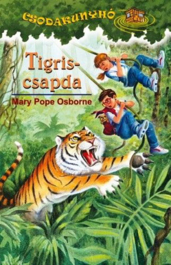 Mary Pope Osborne  - Tigriscsapda