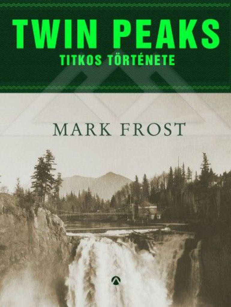 Twin Peaks titkos története