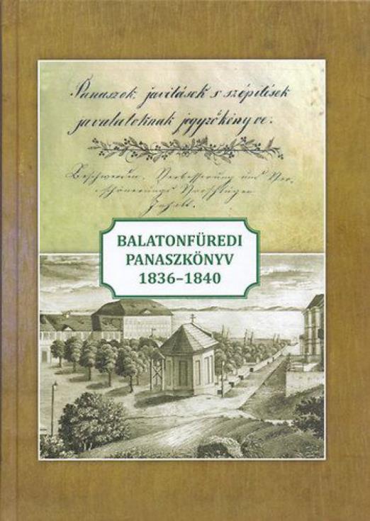 Balatonfüredi panaszkönyv 1836-1840