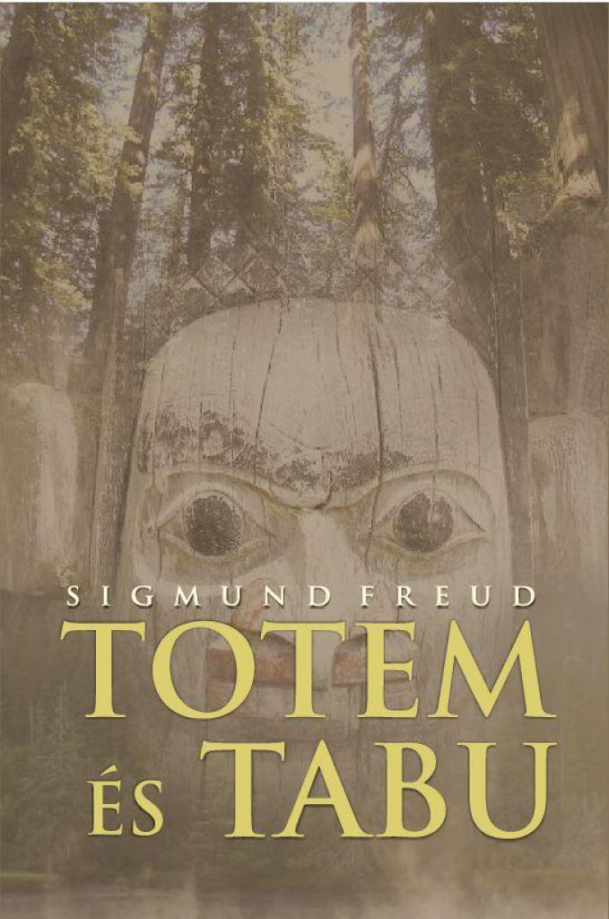 Sigmund Freud - Totem és tabu