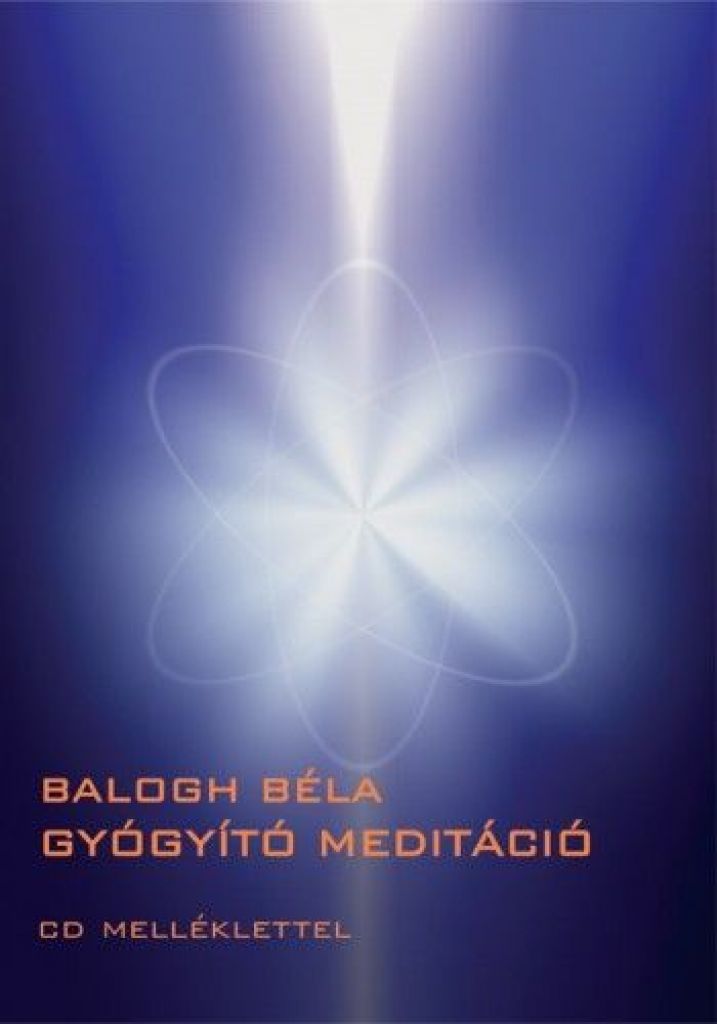 Gyógyító meditáció (CD-melléklettel)