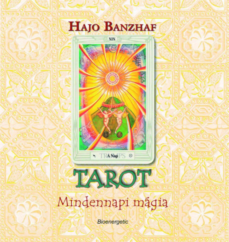 Tarot - Mindennapi mágia