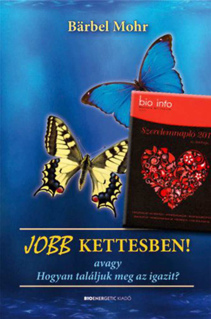 Bärbel Mohr - Jobb kettesben + Szerelemnapló 2011 - Szerelem csomag 4.