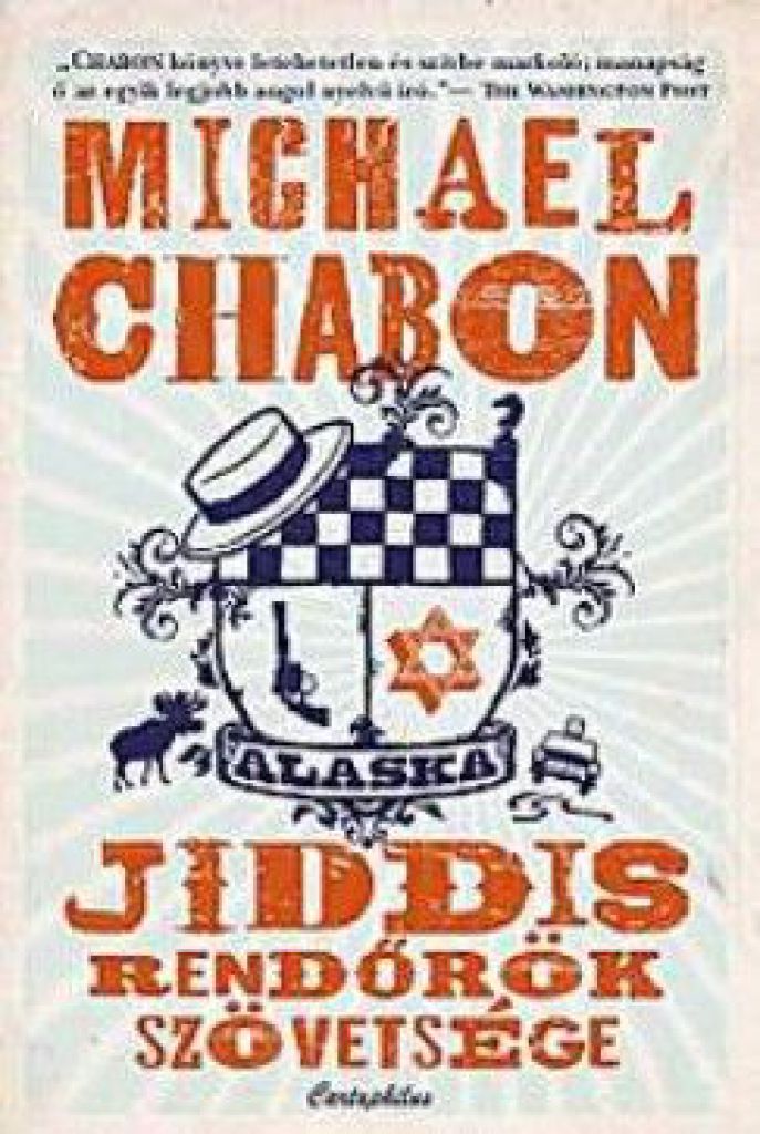 Michael Chabon - Jiddis rendőrök szövetsége