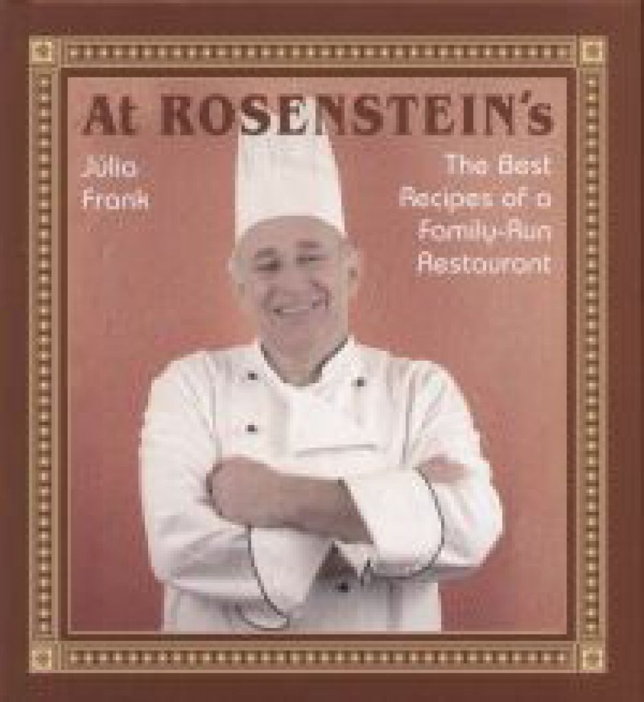 At Rosenstein"s - The Best Recipes of a Family-Run Restaurant