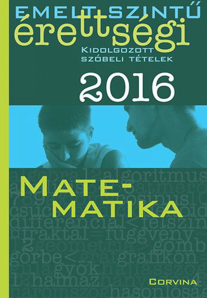 Emelt szintű érettségi 2016 - Matematika