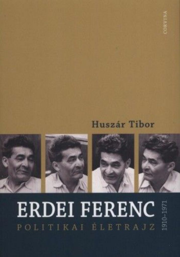 Erdei Ferenc 1910-1971 - Polititkai életrajz