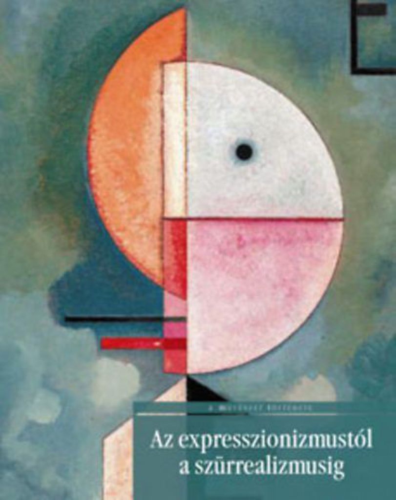 Az expresszionizmustól a szürrealizmusig - A művészet története sorozat
