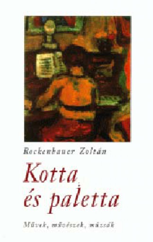 Kotta és paletta (művek, művészek, múzsák)