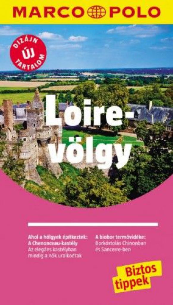 Loire-völgy - Új tartalommal!
