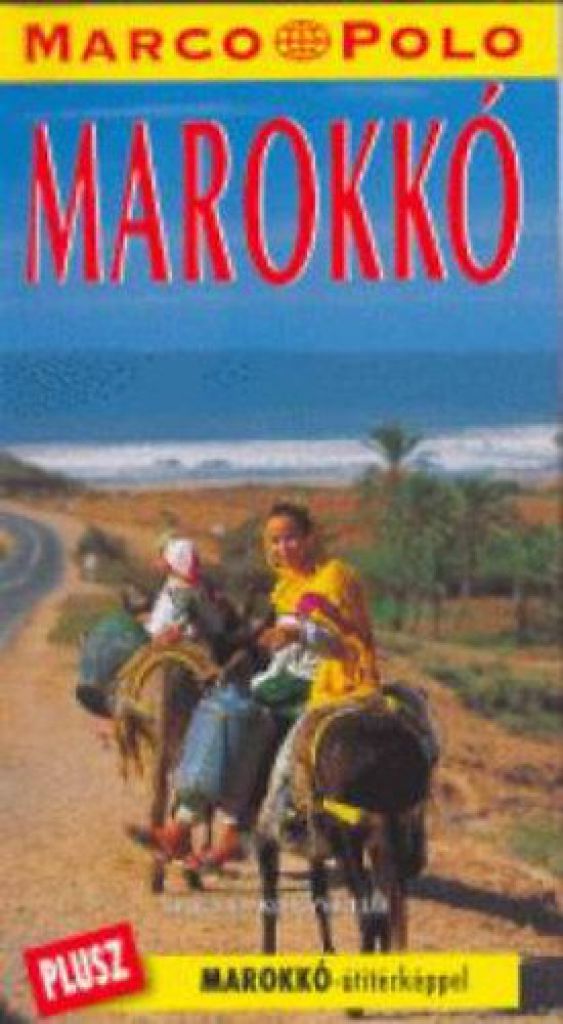 Marokkó - Marco Polo