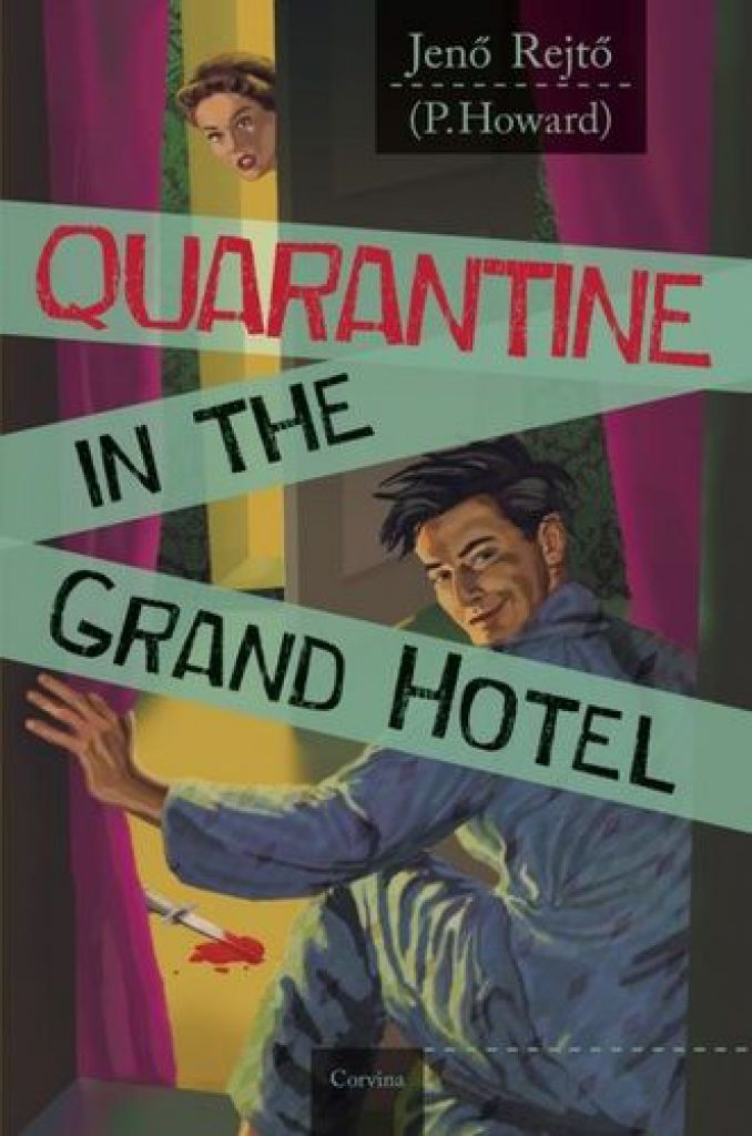 Quarantine in the Grand Hotel