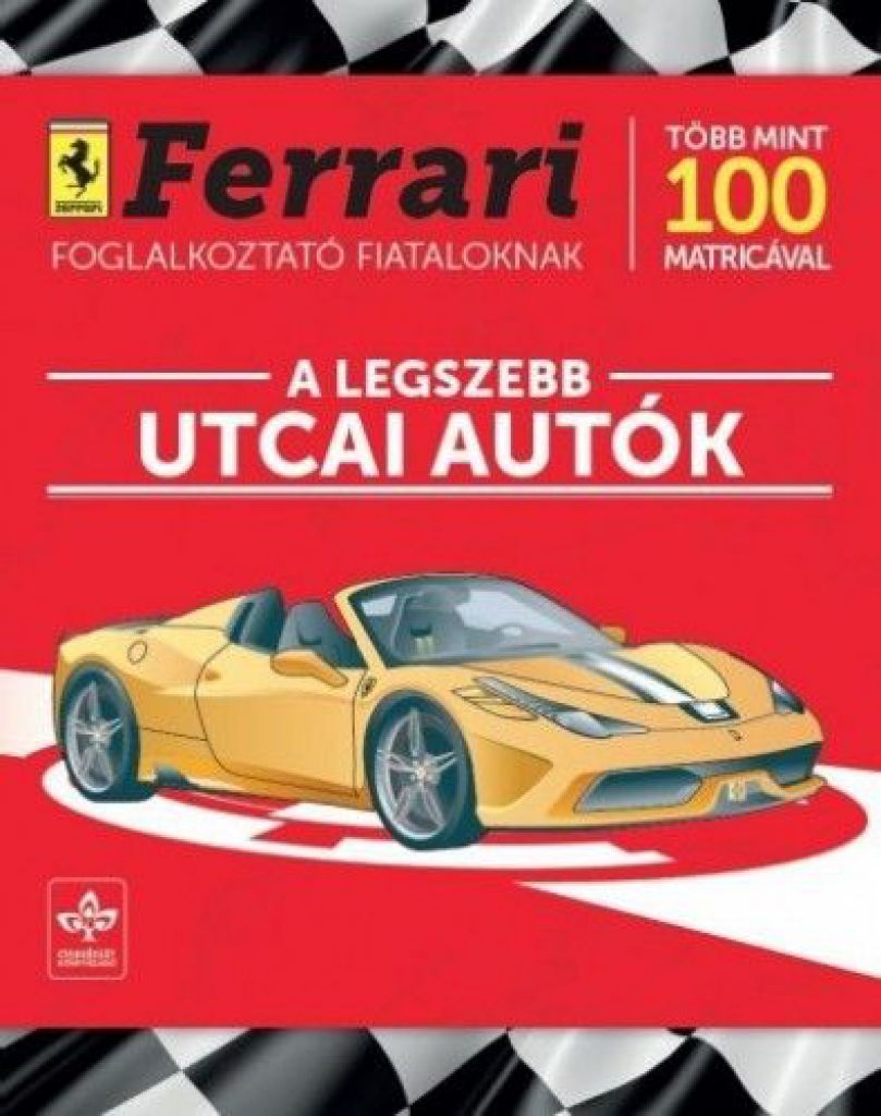 A legszebb utcai autók - Ferrari foglalkoztató fiataloknak több mint 100 matricával