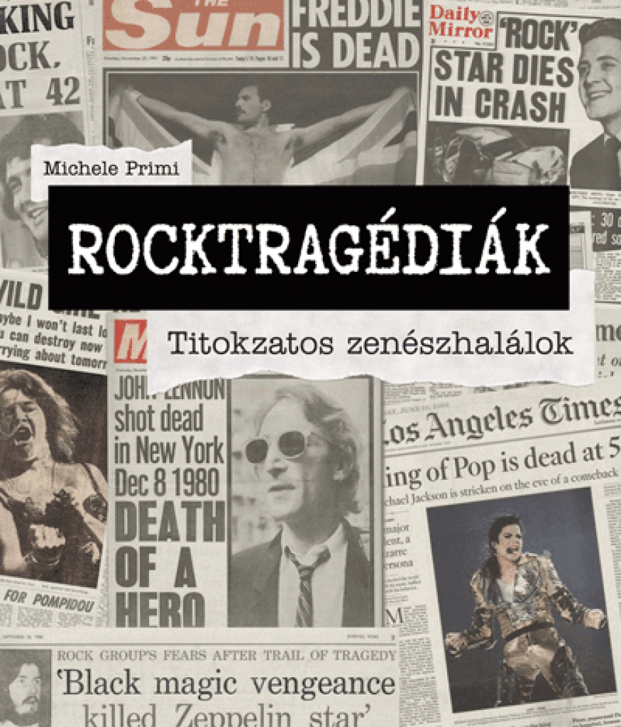 Rocktragédiák - Titokzatos zenészhalálok