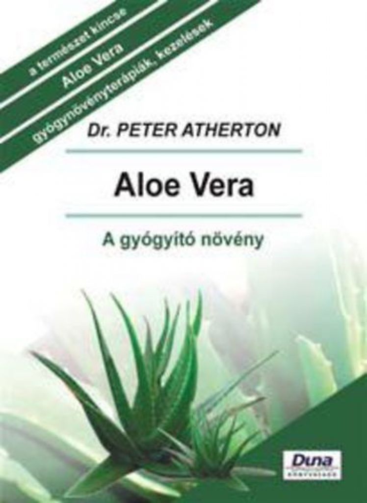 Aloe vera - A gyógyító növény