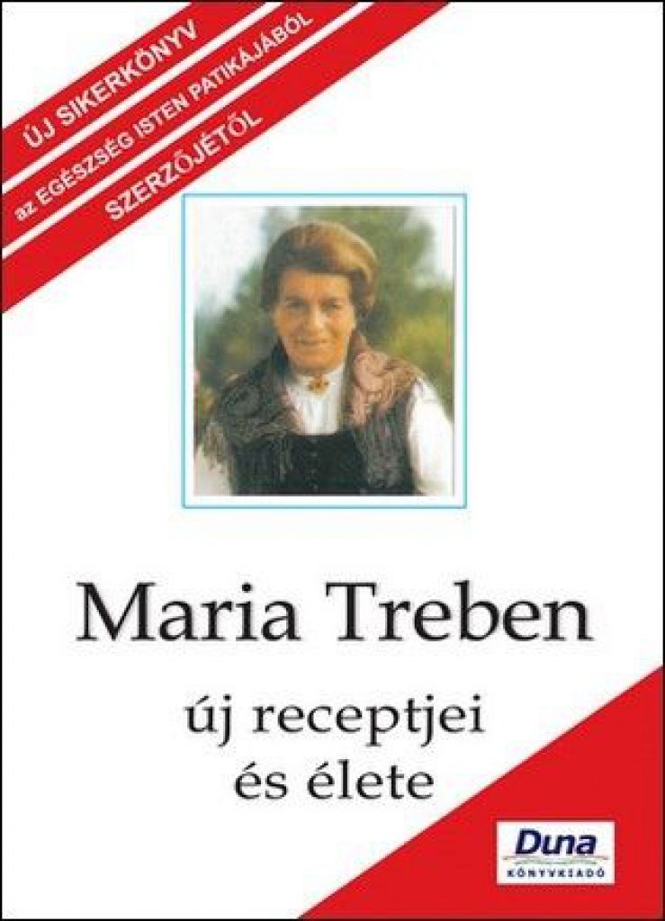 Maria Treben új receptjei és élete