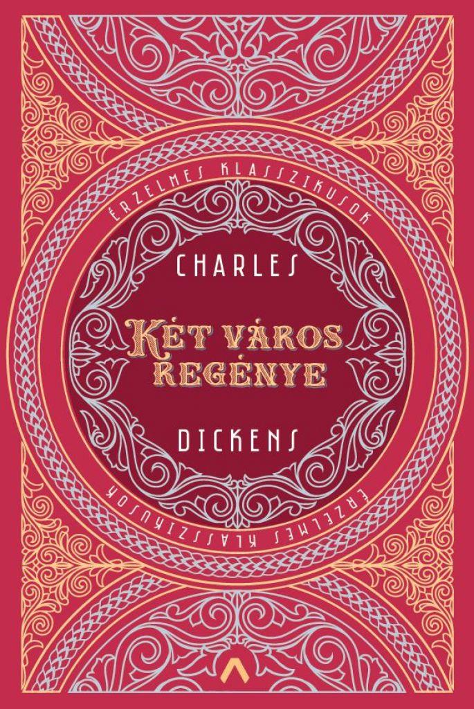 Charles Dickens - Két város regénye