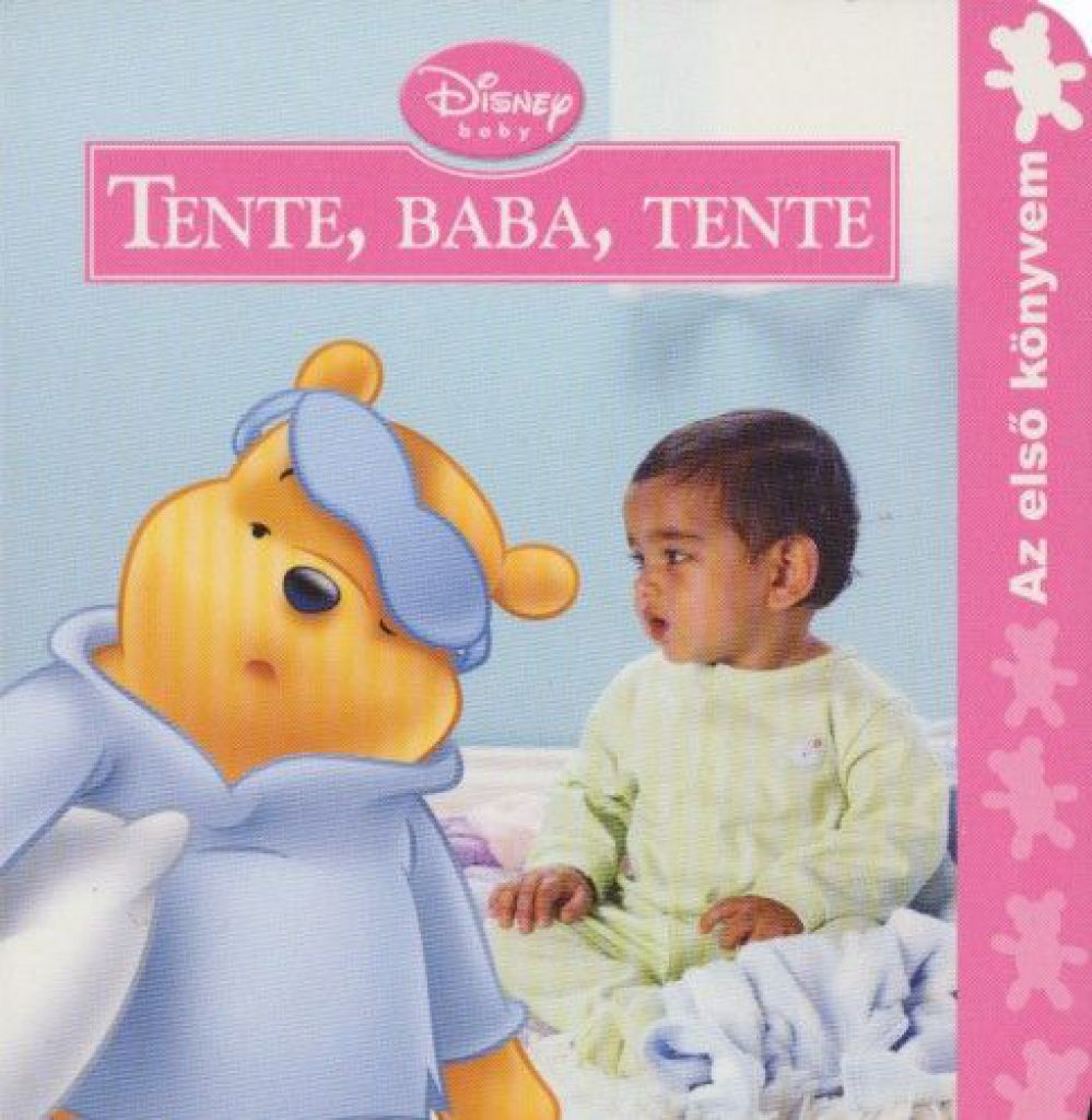 Disney Baby - Tente, baba, tente