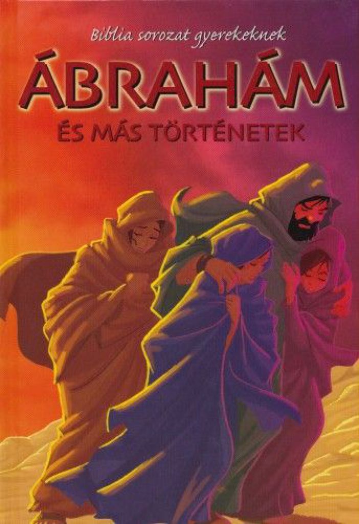Ábrahám és más történetek