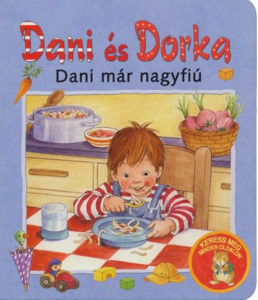 Dorka és Dani - Dani már nagyfiú