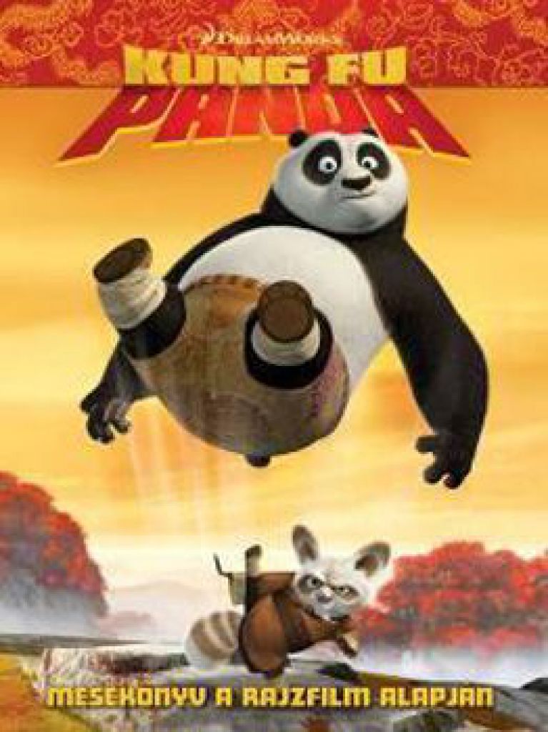 Kung Fu Panda - Mesekönyv a mozifilm alapján