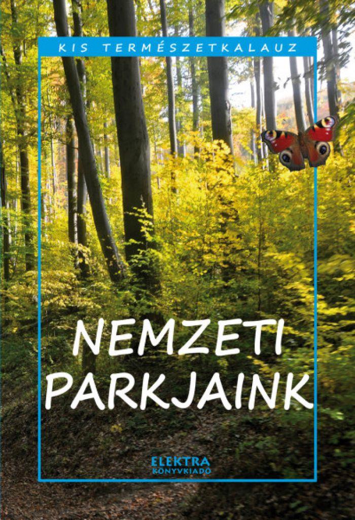 Bernáth István - Nemzeti parkjaink