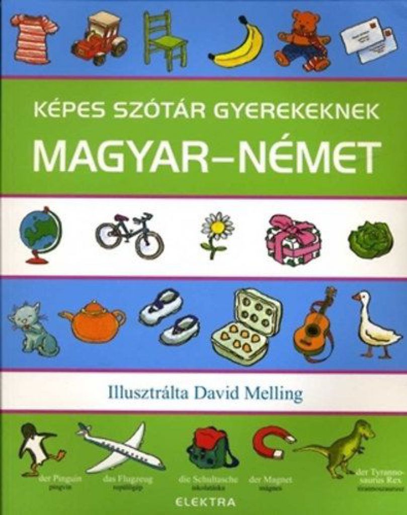 Képes szótár gyerekeknek - magyar-német