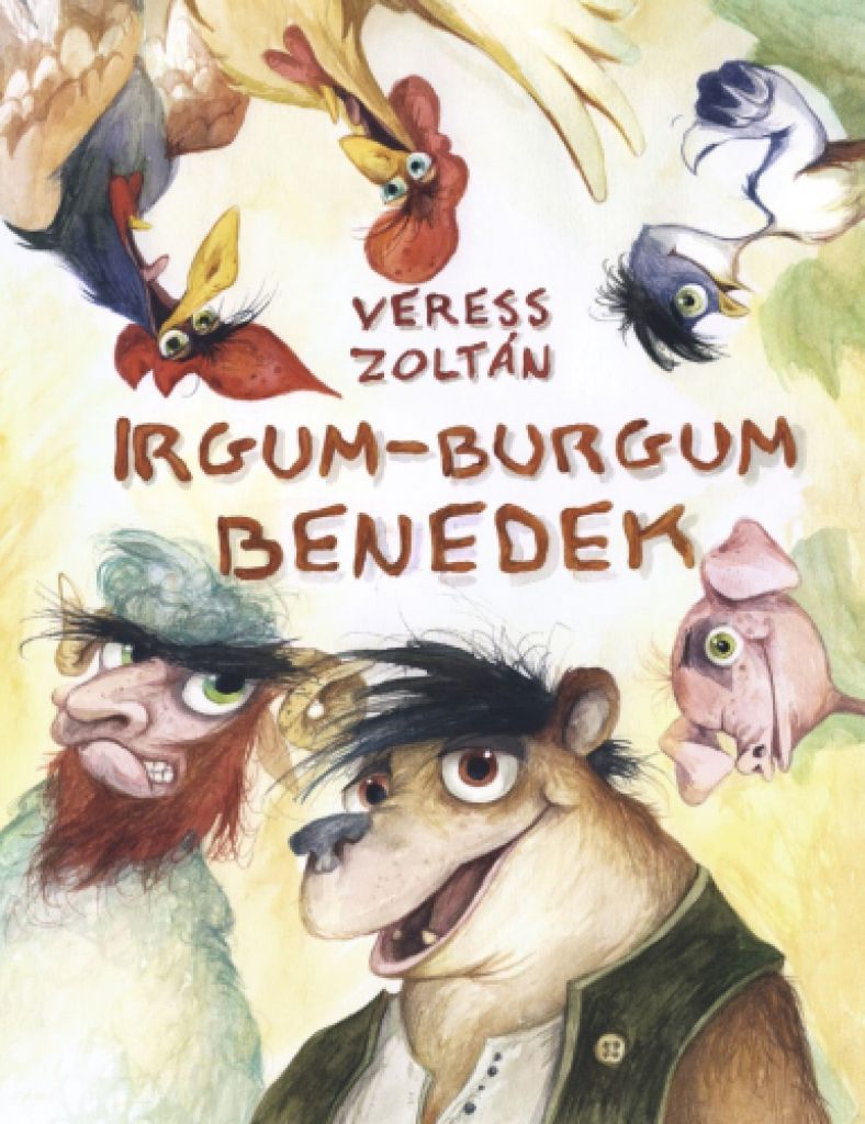 Veress Zoltán - Irgum-Burgum Benedek