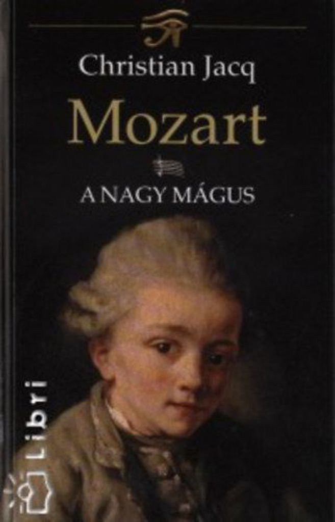 Mozart I. - A nagy mágus