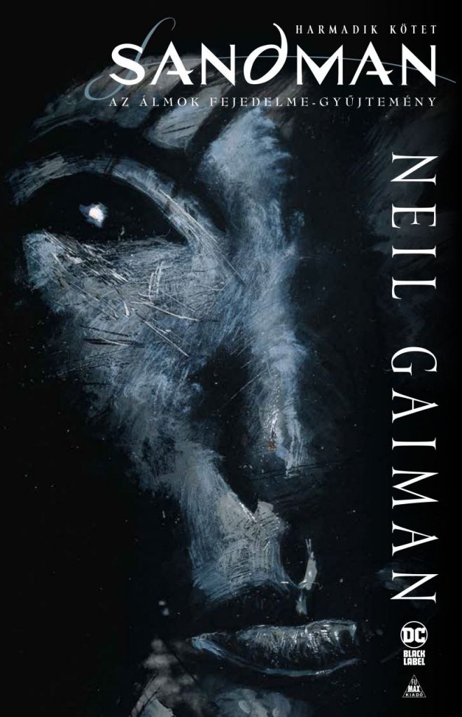 Neil Gaiman - Sandman - Az álmok fejedelme gyűjtemény 3.