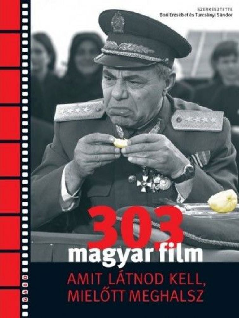 TURCSÁNYI SÁNDOR - 303 Magyar film amit látnod kell, mielőtt meghalsz