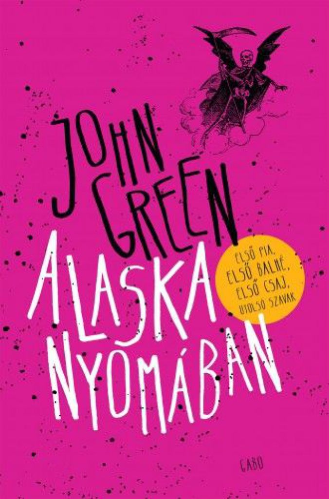 John Green - Alaska nyomában