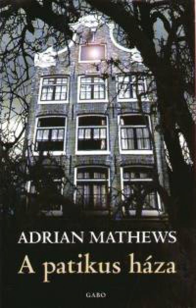 Adrian Matthews - A patikus háza