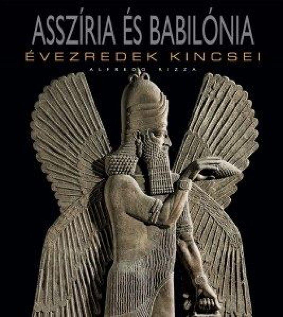 Alfredo Rizza - Asszíria és Babilónia