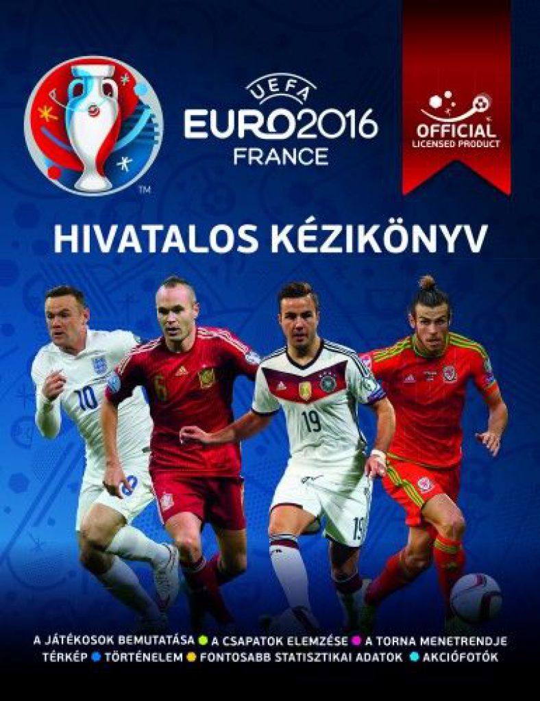 UEFA Euro 2016 Franciaország - Hivatalos kézikönyv