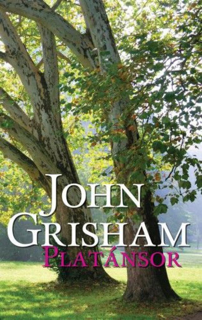 John Grisham  - Platánsor