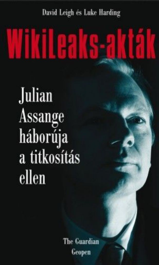 WikiLeaks-akták - Julian Assange háborúja a titkosítás ellen
