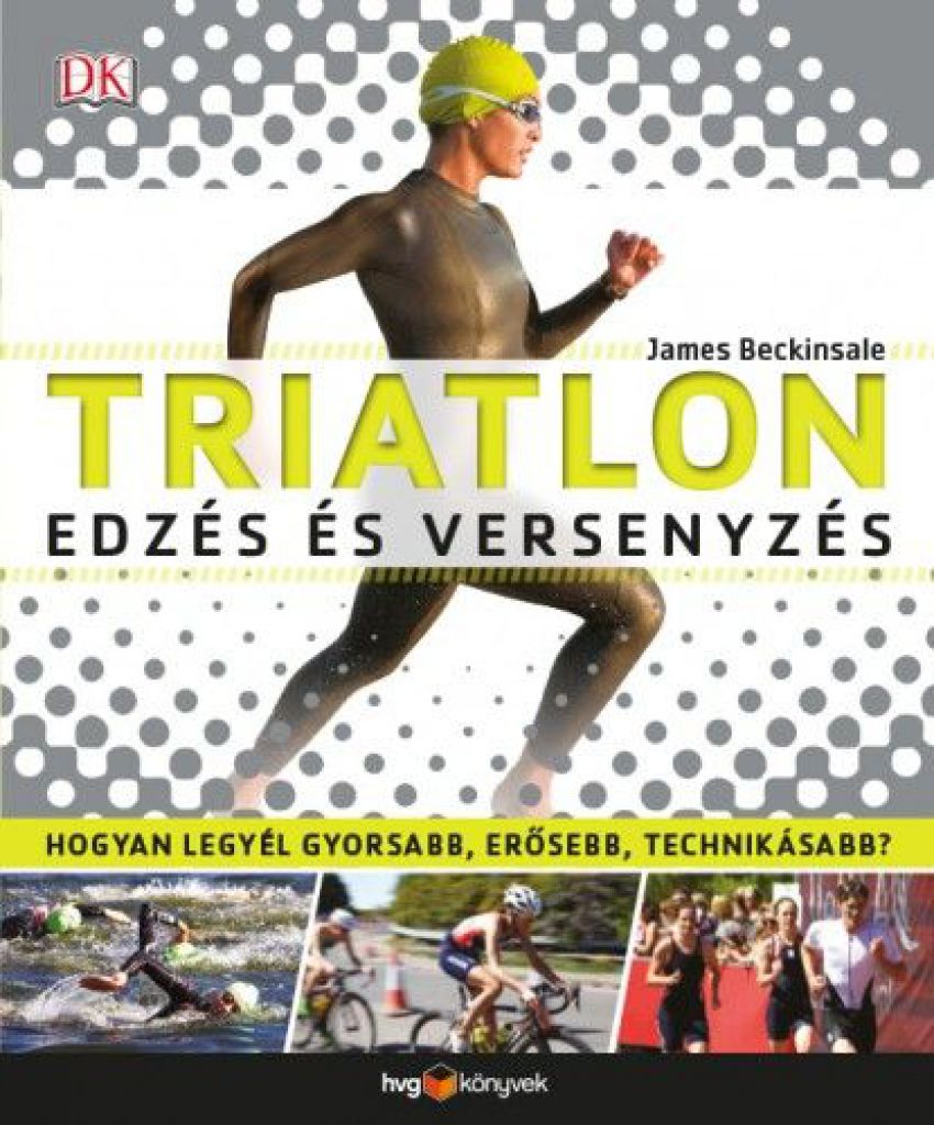 Triatlon - Edzés és versenyzés