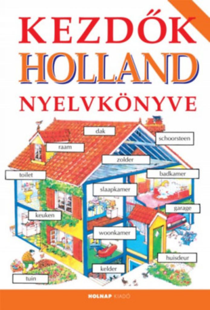 Helen Davies - Kezdők Holland Nyelvkönyve