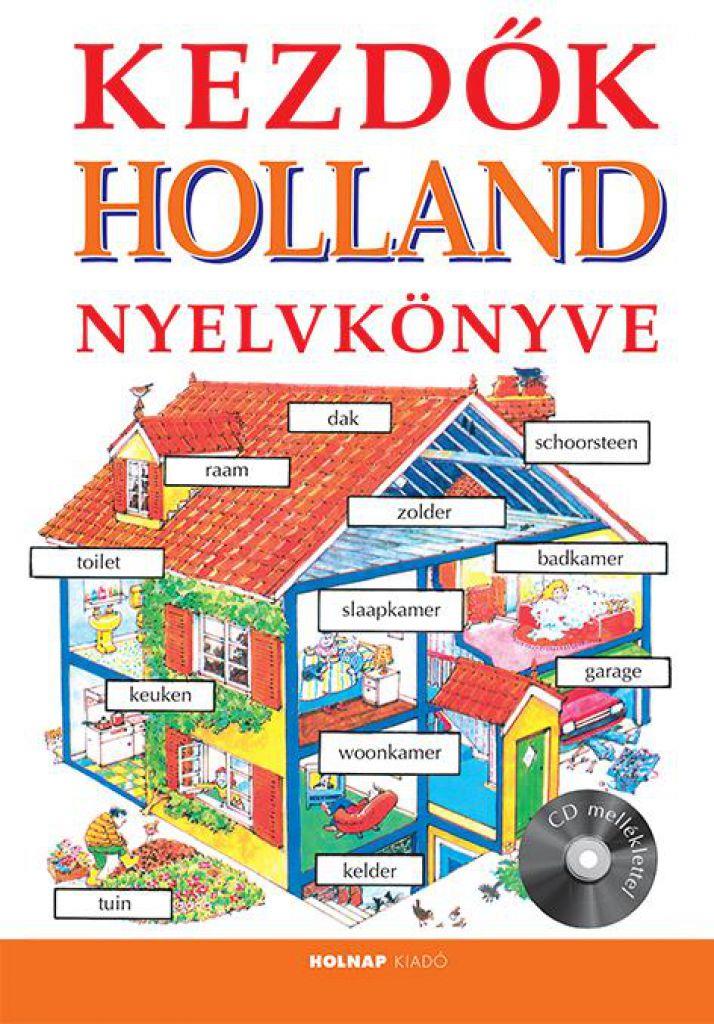 Kezdők Holland Nyelvkönyve CD melléklettel