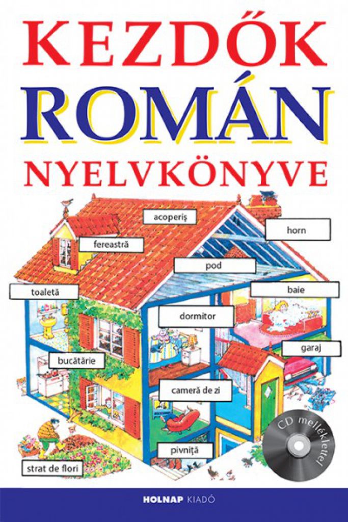 Kezdők Román Nyelvkönyve - CD melléklettel