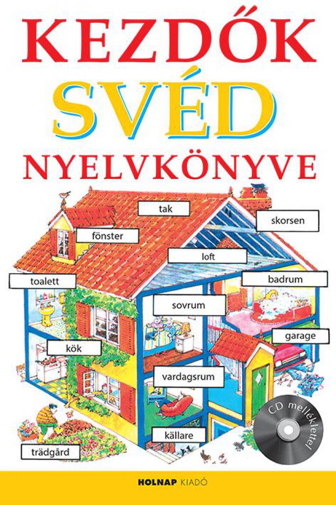 Kezdők Svéd Nyelvkönyve - CD melléklettel