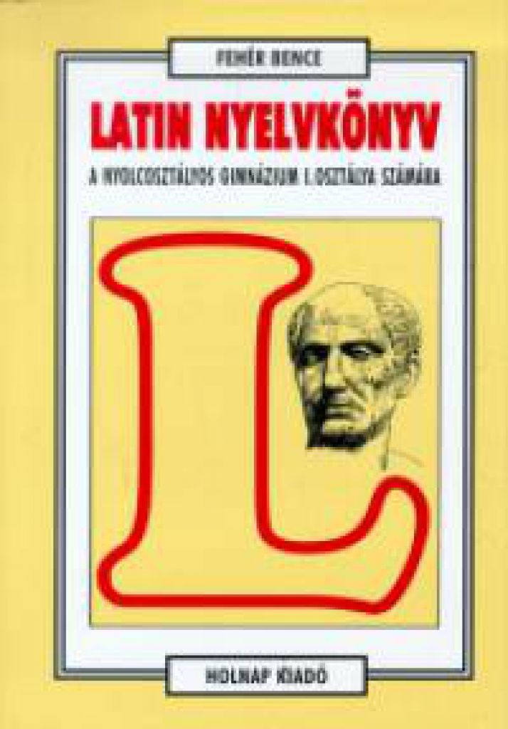 Latin nyelvkönyv I: