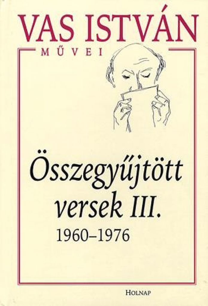Összegyűjtött versek III. - 1960-1976