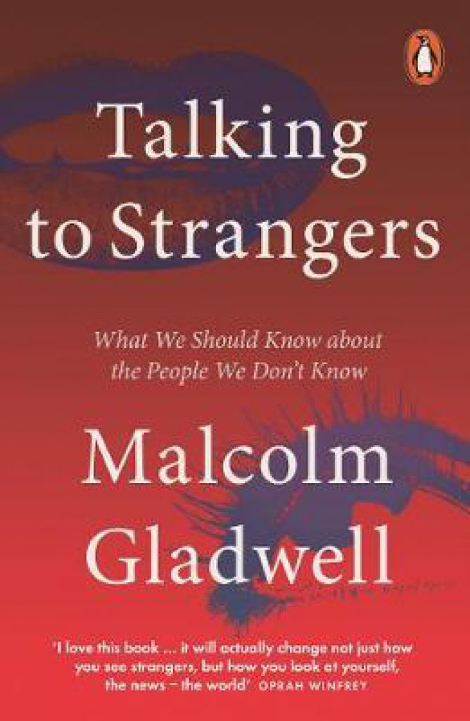 Malcolm Gladwell - Talking to Strangers