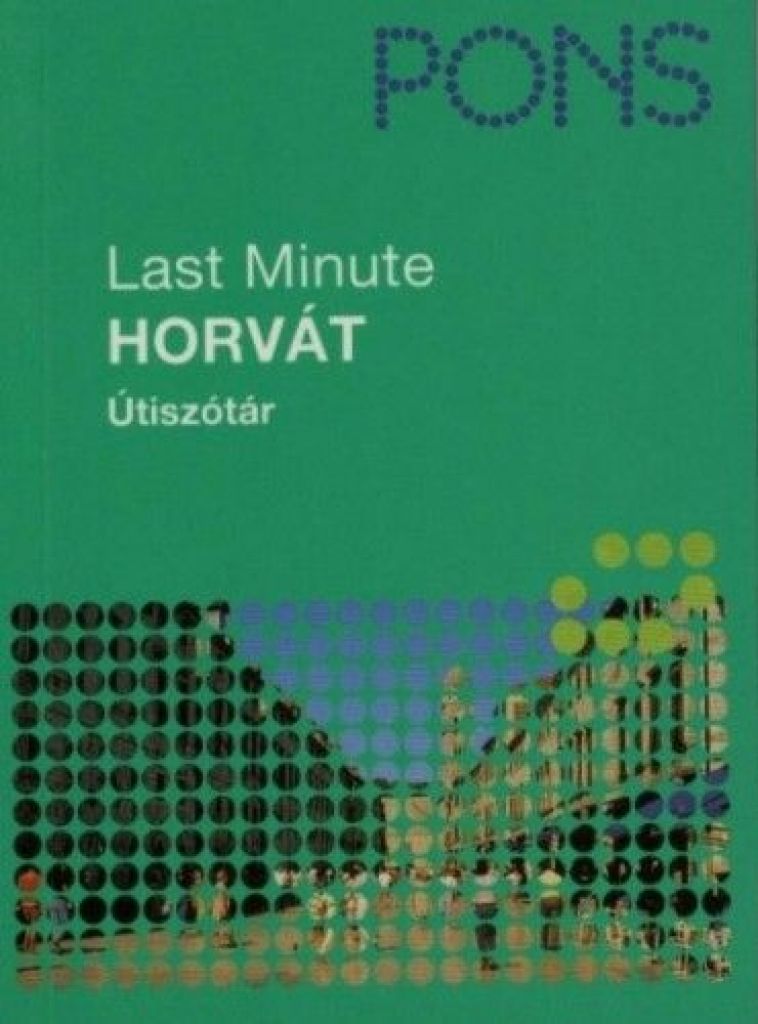 Last Minute Útiszótár - Horvát