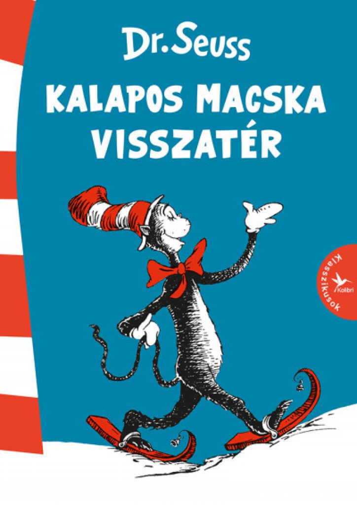 Dr. Seuss - Kalapos Macska visszatér